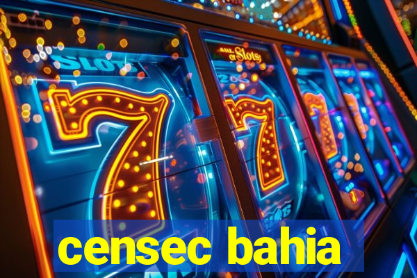 censec bahia